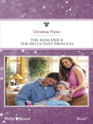 cover image of The Rancher & the Reluctant Princess